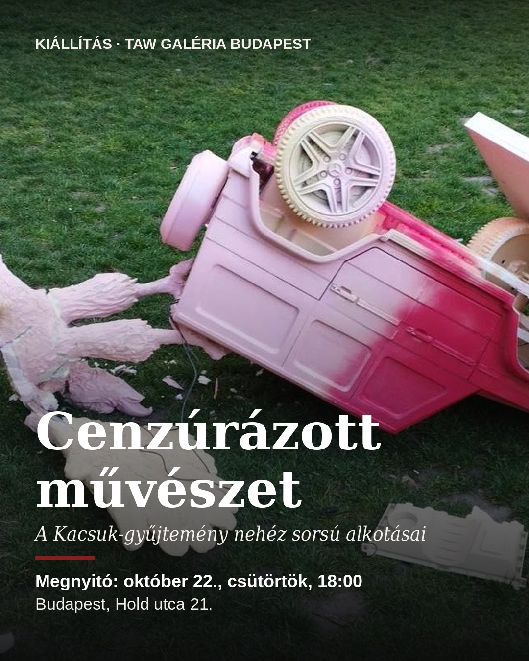 Cenzúrázott művészet – a Kacsuk-gyűjtemény kiállításának plakátja, TAW Galéria, megnyitó 2026. október 22.